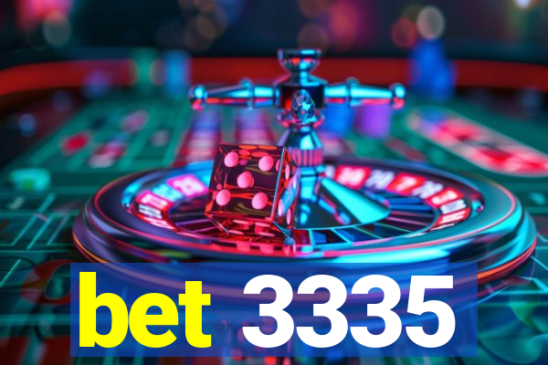 bet 3335